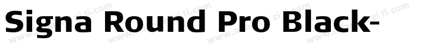 Signa Round Pro Black字体转换